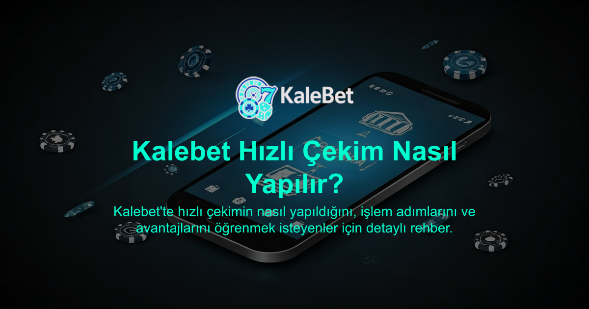 Kalebet Hızlı Çekim Nasıl Yapılır?